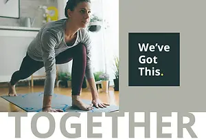 We've Got This Together. A woman is doing yoga indoors on a yoga mat.