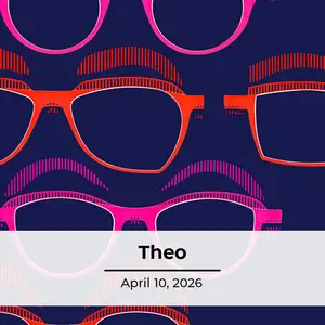 Eyeglasses with pink frames on a navy blue background with the name Theo and the date April 10, 2026