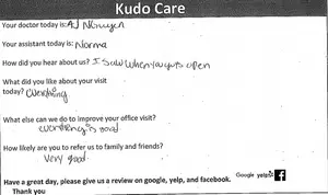 A handwritten note on a white sheet of paper titled 'Kudo Care' contains feedback from a patient about their visit to a medical office. The note includes the names of the doctor and assistant, how the patient heard about the clinic, their positive experience, and a request for a review on Google, Yelp, and Facebook.