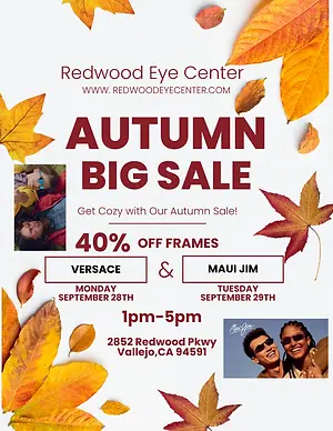 Redwood Eye Center autumn sale flyer advertising 40% off Versace and Maui Jim frames, with sale dates, hours, address, and seasonal leaves